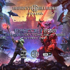 HARDEST ALLIANCE PRESENTS | DJ CLASH | TOXIC SICKNESS RADIO [NOV 2021]