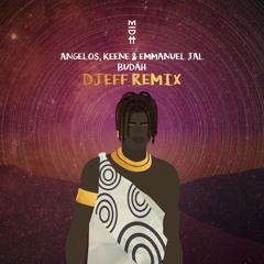 Angelos, KEENE, Emmanuel Jal - Budáh (DJEFF Remix)