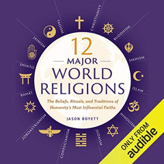 READ PDF 📝 12 Major World Religions: The Beliefs, Rituals, and Traditions of Humanit