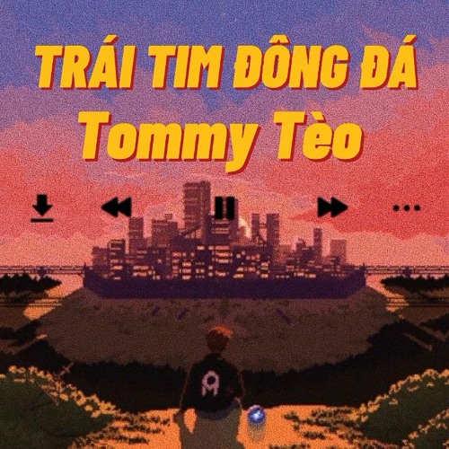 Trái tim đông đá - Tommy Tèo .mp3