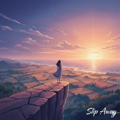 Slip Away