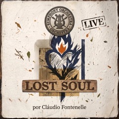 Lost Soul - Live Symphony Orchestra