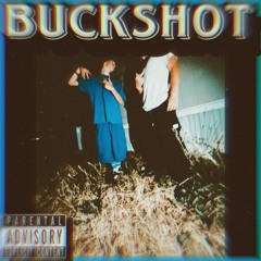 BUCK SH0T (Prod.sorrow-bringer)