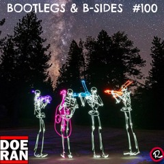 Bootlegs & B-Sides - RapTz Radio Mix #100