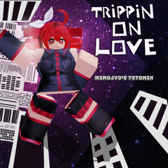 Ashley Collins - Tripping on Love (mimojyo's tetomix)