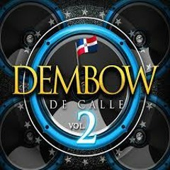 DEMBOW DE LA CALLE #2