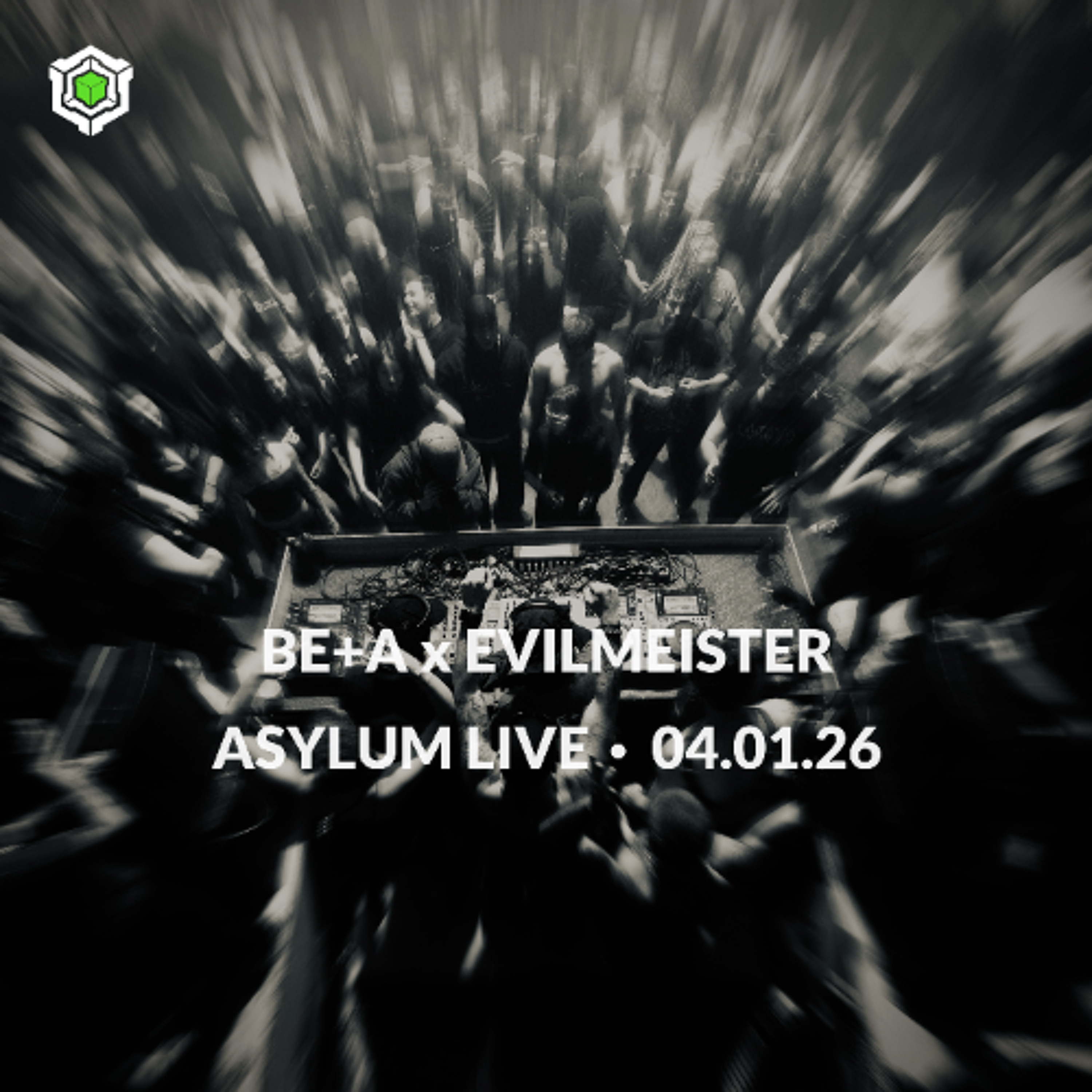 BE+A x EVILMEISTER • ASYLUM LIVE • 04.01.26 episode artwork