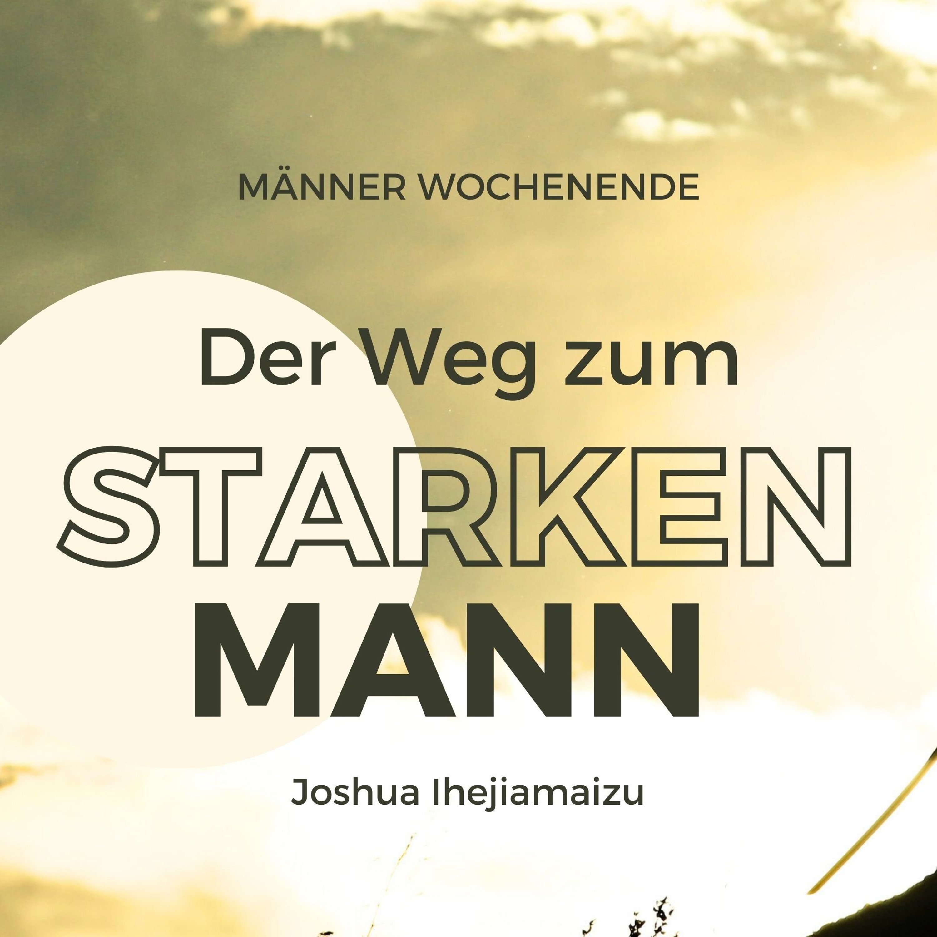 Der Weg zum starken Mann  | The Making of a Mighty Man - Joshua Ihejiamaizu episode artwork