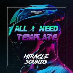 MSTL001 Miracle Sounds - All I Need