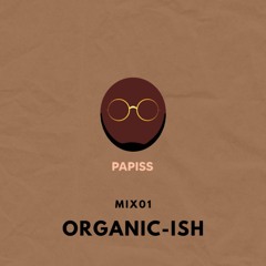 Papiss -  Mix 01 Organic-ish