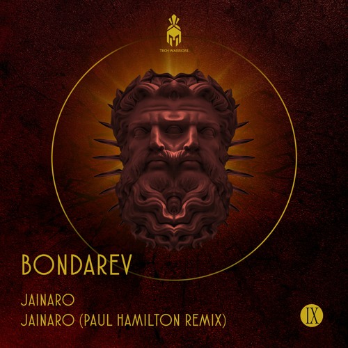 Bondarev - Jainaro (Paul Hamilton Remix)