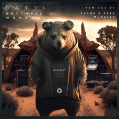 Dardi - Rhythmic Wombat (Munkler Remix) *snippet*