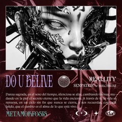 DO U BELIEVE (REALLITY)