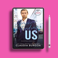 Somehow Finding Us by Claudia Y. Burgoa. No Payment [PDF]