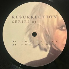 Resurrection - SERIES 01 [RSR001]