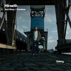 Hiraeth - Careless