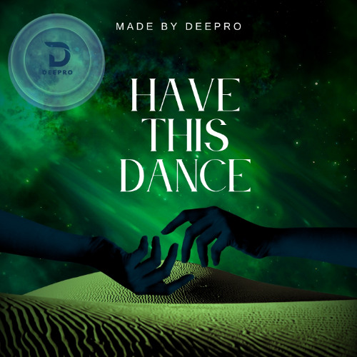 Deepro - Have This Dance (Original Mix) Demo Version