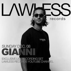 GIANNI - Melodic House Mix ⎪ LAWLESS RECORDS - S.01 E.41