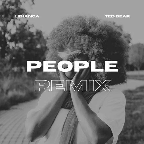 Libianca -  People (Ted Bear Remix) **PITCHED UP FOR COPYRIGHT**