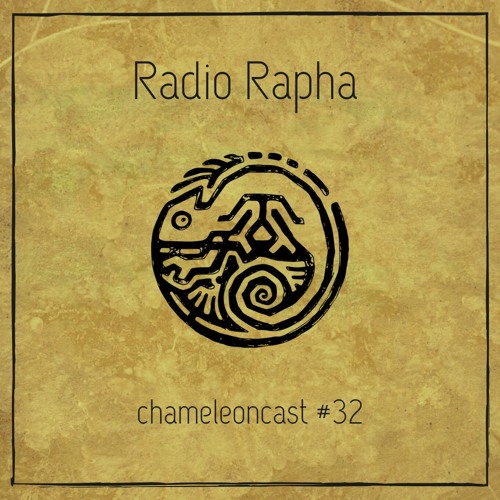 chameleon #32  Radio Rapha - Myths of Discovery