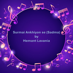Surmai Ankhiyon Mein by Hemant Lavania