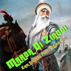 Marda Di Zindgi (feat. Dalbir Gill) - Kam Lohgarh
