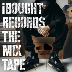iBought Records The Mix Tape