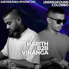 Subterránea Episode 085 – Harith B2B Vihanga