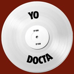 CP Don - Yo Docta [FREE DOWNLOAD]