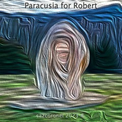 Paracusia For Robert ft Monroe Sound Science