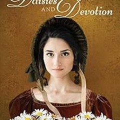 VIEW EBOOK 📁 Mayfield Family, Book 2: Daisies and Devotion by Josi S. Kilpack EPUB K