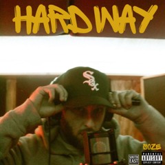 HARD WAY