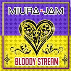 Miura Jam - Bloody Stream (JoJo's Bizarre Adventure)