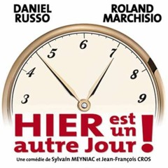 Hier est un autre jour !