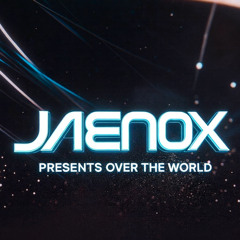 JAENOX-PRESENTS OVER THE WORLD