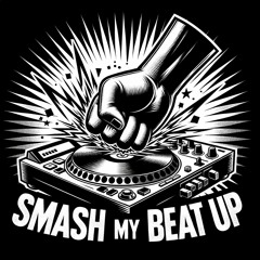 Smash My Beat Up