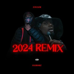 ZOUGOR 2024 REMIX EGOBARZ