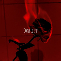 CONFIDENT