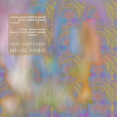 Ofra Haza - Shir Hafrecha (SIEGEL Private Remix)