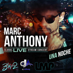 MARC ANTHONY ONE NIGHT CONCERT - DJ ANTHONY LMP (2021)