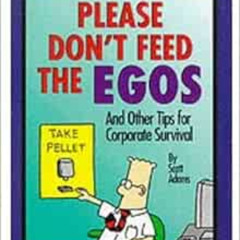 View EPUB ✓ Dilbert:Please Dont't feed the Egos: Please Don't Feed the Egos (Mini Dil