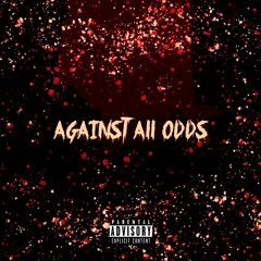 Against All Odds (Prod. Exelons x Yoshi)