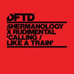 Shermanology x Rudimental - 'Calling'