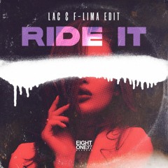 Regard - Ride It (LAC, F-LIMA Edit) [FREE DOWNLOAD]