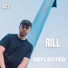 PODCAST SERIES 027: RILL