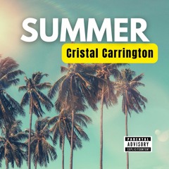Summer - Cristal Carrington