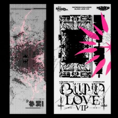 Flourish Core & HydraDubz - Blind Love (Flourish Core VIP)