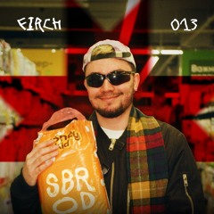 SBRODCAST 013 : FRICH