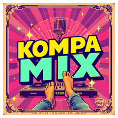 KOMPA MIX BY DJCEDD JANUARY 2025 - 35MIN