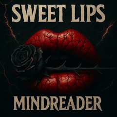 Sweet Lips - MindReader